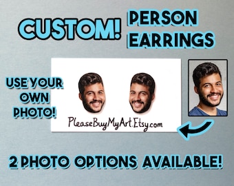 CUSTOM Person Photo Stud Earrings / Personalized Human Earrings / Personalized Family Earrings / Personalized Child Earrings