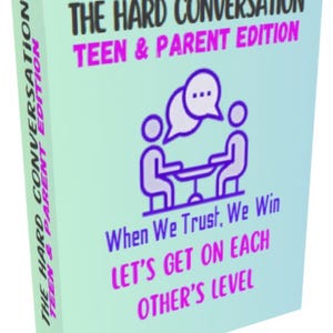 La conversación difícil: Edición para adolescentes y padres
