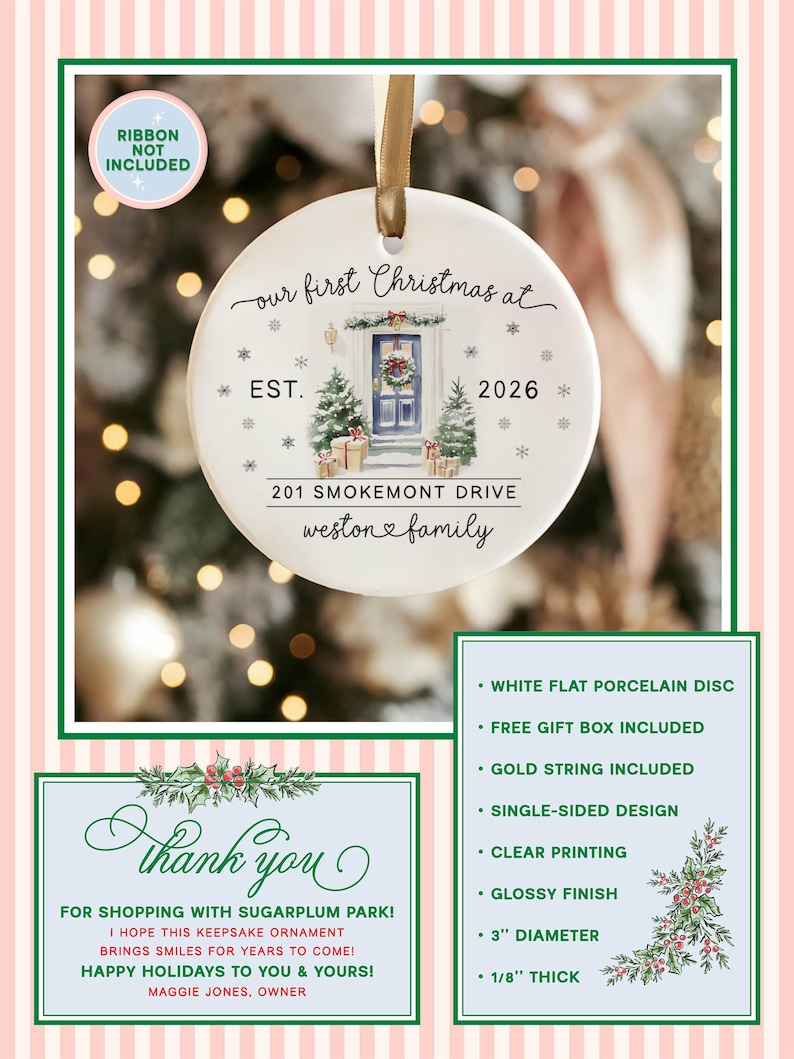 May include: A round white porcelain ornament featuring a watercolor illustration of a front door with a wreath, two small Christmas trees, and wrapped gifts. Text reads: our first Christmas at, EST. 2026, 201 SMOKEMONT DRIVE, weston family.