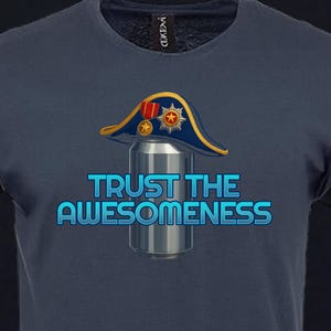 Skippy - T-Shirt - Trust The Awesomeness - DTF Print on Cotton