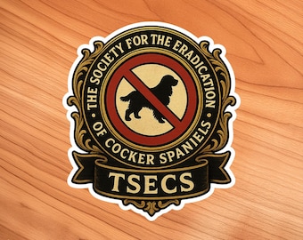 Vinyl Decal - TSECS - Holographic - The Society for the Eradication of Cocker Spaniels- UNOFFICIAL Dungeon Crawler Carl
