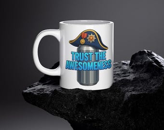 Skippy - Trust The Awesomeness - 11oz or 15oz Coffee Mug - unofficial Expeditionary Force