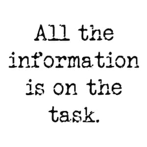 Może przedstawiać: Białe tło z czarnym tekstem: „Wszystkie informacje są na zadaniu”. Tekst jest napisany czcionką w stylu maszyny do pisania.