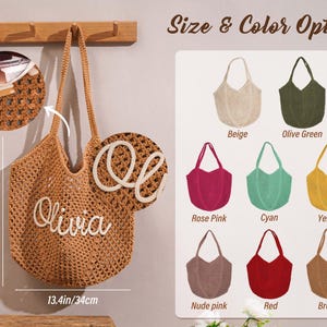 May include: A brown crochet tote bag with the name "Olivia" in white script. The bag is 14.2 inches tall and 13.4 inches wide. Color options include beige, olive green, rose pink, cyan, yellow, nude pink, red, and brown.