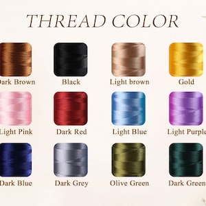 May include: A color chart titled THREAD COLOR displaying twelve spools of thread in various shades: dark brown, black, light brown, gold, light pink, dark red, light blue, light purple, dark blue, dark grey, olive green, and dark green.