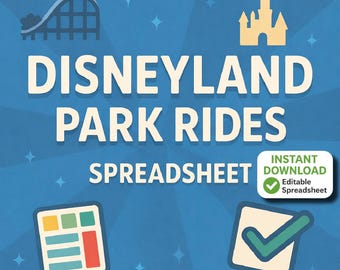 Disneyland Rides Spreadsheet | Ride Tracker & Trip Planner | Disneyland Checklist