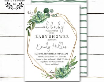 May include: A baby shower invitation with a gold geometric frame and watercolor succulents. The invitation reads "oh baby!" and includes the text "Please join us for a baby shower honoring Emily Hills. Sunday, September 3rd | 11AM. The McDonald Home - 547 Asford Rd. Hosted by Kate McDonald | RSVP 555-9854. Registered at Pottery Barn Kids, Target, and Macy's."