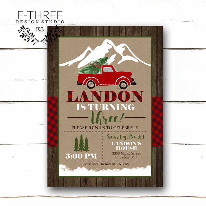 May include: Red and green birthday invitation with a red truck carrying a Christmas tree. The invitation says "Landon is turning three!" and includes details for the party, including the date, time, and location.