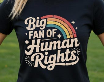Großer Fan von Menschrechten Retro Shirt | Radikalisiert von Basic Decency Tee | Regenbogen Jeder Willkommen Geschenk | Auffälliges Anti-Populismus-Shirt