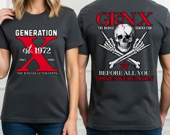 Camiseta Gen X personalizable, diseño retro atrevido, regalo Gen X personalizado, camiseta unisex de estilo vintage, ropa Gen X sarcástica personalizada