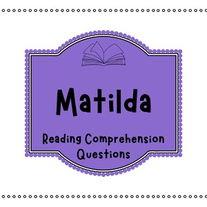 Puede incluir: Un letrero morado con el título "Matilda" en negrita negra. Debajo, el texto dice "Reading Comprehension Questions". Un dibujo lineal de un libro abierto está en la parte superior. El letrero está enmarcado con un borde blanco y un diseño punteado.