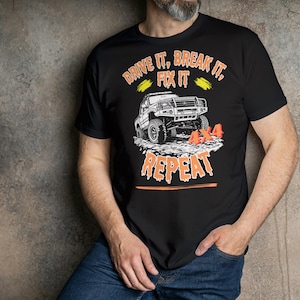 Drive It, Break It, Fix It Unisex T-Shirt | Car Lover Gift, Automotive Humor Tee, Vintage Truck Shirt, Father&#39;s Day Gift, Off-Road [...]