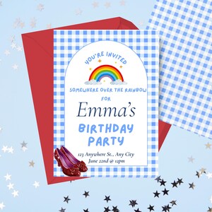 May include: A birthday party invitation with a blue gingham pattern background. The invitation features a rainbow, the text "You're Invited", and "Somewhere Over the Rainbow for Emma's Birthday Party". Red glitter shoes are at the bottom.