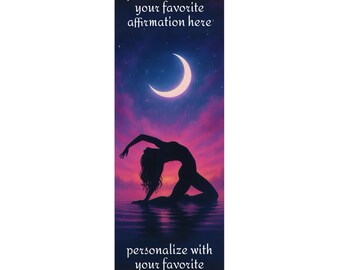 Puede incluir: Marcapáginas con la silueta de una persona en una postura de yoga, sobre un cielo nocturno con una luna creciente y reflejo de agua. El texto "personalize with your favorite affirmation here" está arriba y abajo.