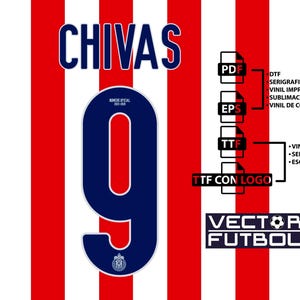Könnte beinhalten: Ein Grafikdesign mit dem Wort "CHIVAS" in Blau, einer großen "9" und Text, der Dateitypen für den Druck angibt. Der Hintergrund hat rote und weiße vertikale Streifen. Das Bild enthält auch den Text "VECTOR FUTBOL".