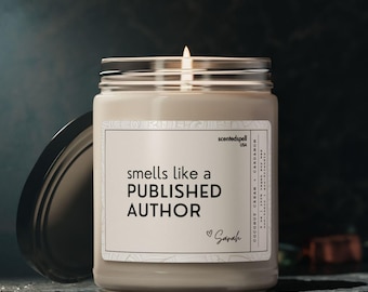 Personalized Published Author Gift, Custom Funny Writing Candle Gift, Writer Gift, New Best Selling Author, Smells Like a Published Author