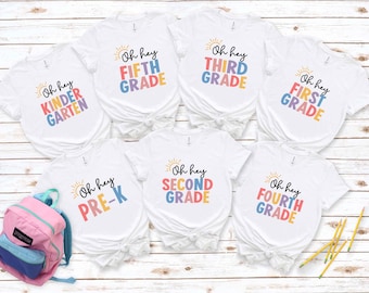Oh Hey First Day Of School T-shirt,First Grade Teacher,Oh Hey Kindergarten Teacher Shirt,Oh Hey 1st 2nd 3rd 4th 5th Grade Back to School Tee
