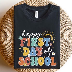 Camiseta &quot;Feliz primer día de clases&quot;, &quot;Vida del maestro&quot;, &quot;Primer día de clases&quot;, &quot;Regalo de agradecimiento al maestro&quot;, &quot;Regreso a clases&quot;