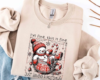 Im Fine This is Fine Shirt, Just Having a Meltdown Shirt, Funny Christmas Snowman Shirt, Hot Cocoa Funny Winter, Merry Xmas