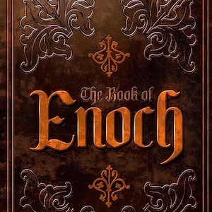May include: A detailed image of a book cover with the title "The Book of Enoch." The cover is a dark brown with embossed floral designs and the title in a gold, ornate font. The overall aesthetic is vintage and antique.
