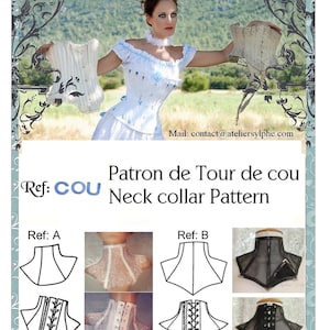 May include: A sewing pattern for a neck collar, also known as a "tour de cou". The pattern is available in two styles, A and B. The pattern is shown with a white lace collar and a black mesh collar.