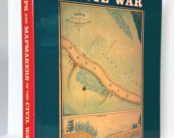Maps and Mapmakers of the Civil War | 1999 Illustrated Hardcover | Civil War Atlas | Military History Gift | Rare Collector Book