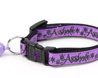 Naughty Cat Collar - Asshole on Purple - Small Cat / Kitten Size or Large Size B32D158