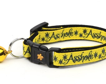 Naughty Cat Collar - Asshole on Yellow - Small Cat / Kitten Size or Large Size B73D158