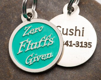 Engraved Zero Fluffs Given Pet ID Tag Personalized for your Cat or Dog - Naughty Pet Name Tag - Teal / aqua