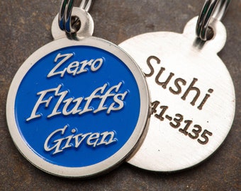 Engraved Zero Fluffs Given Pet ID Tag - Personalized Cat or Dog ID Tag - Naughty Pet Name Tag - Blue Pet Tag