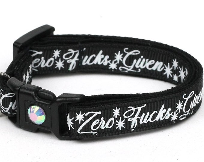 Naughty Cat Collar - Zero Fucks Given on Black- Small Cat / Kitten Size or Large Size B4D206