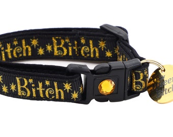 Sassy Cat Collar - Gold Bitch on Black - Breakaway Safety - B11D14