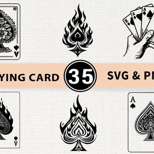 May include: A collection of black and white playing card designs, including the Ace of Spades with floral details, a hand holding cards, and stylized flame graphics. The text "PLAYING CARD 35 SVG & PNG" is also present.