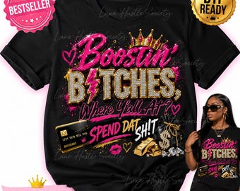 Boostin' Bitches PNG | Pink Gold Luxury Entrepreneur T-Shirt Design (DTF Transfer)