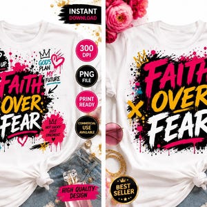 Faith Over Fear Graffiti PNG | Christian Apparel Design (Digital Download)