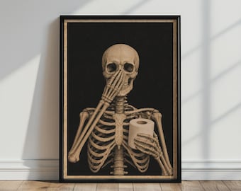 Funny Skeleton Bathroom Poster – Toilet Paper Wall Art, Gothic Humor Print, Dark Bathroom Decor, Skeleton Restroom Artwork, Halloween Gift