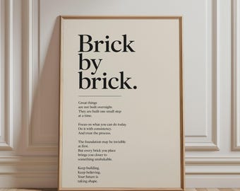 Brick by Brick Motivational Poster – Consistency Quote Wall Art, Discipline & Success Print, Minimalist Office Decor, Growth Mindset Poster