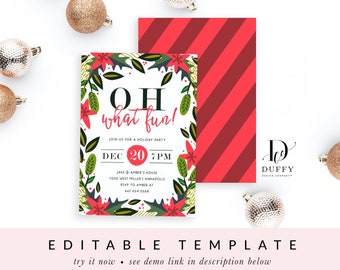 May include: A red and white striped background with a white card featuring a Christmas holiday party invitation. The card has a green and red floral border with the text "OH what fun!" and details for the party. The text "EDITABLE TEMPLATE" is at the bottom of the image.