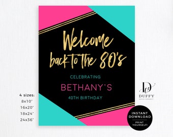 80s Party Printable Welcome Sign, Back to the 80s, Throwback Party, 80s Theme Birthday Party, Neon Party Sign INSTANT DOWNLOAD, DBIR017