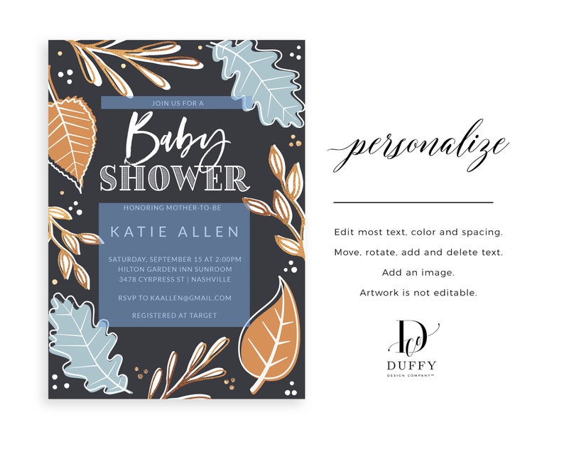 May include: A baby shower invitation with a dark blue background and gold and blue fall leaves. The text reads "Join us for a Baby Shower" and "Honoring Mother-to-be Katie Allen". The invitation includes the date, time, location, RSVP information, and registry information.