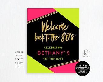 80s Party Printable Welcome Sign, Back to the 80s, Throwback Party, 80s Theme Birthday Party, Neon Party Sign INSTANT DOWNLOAD, DBIR009