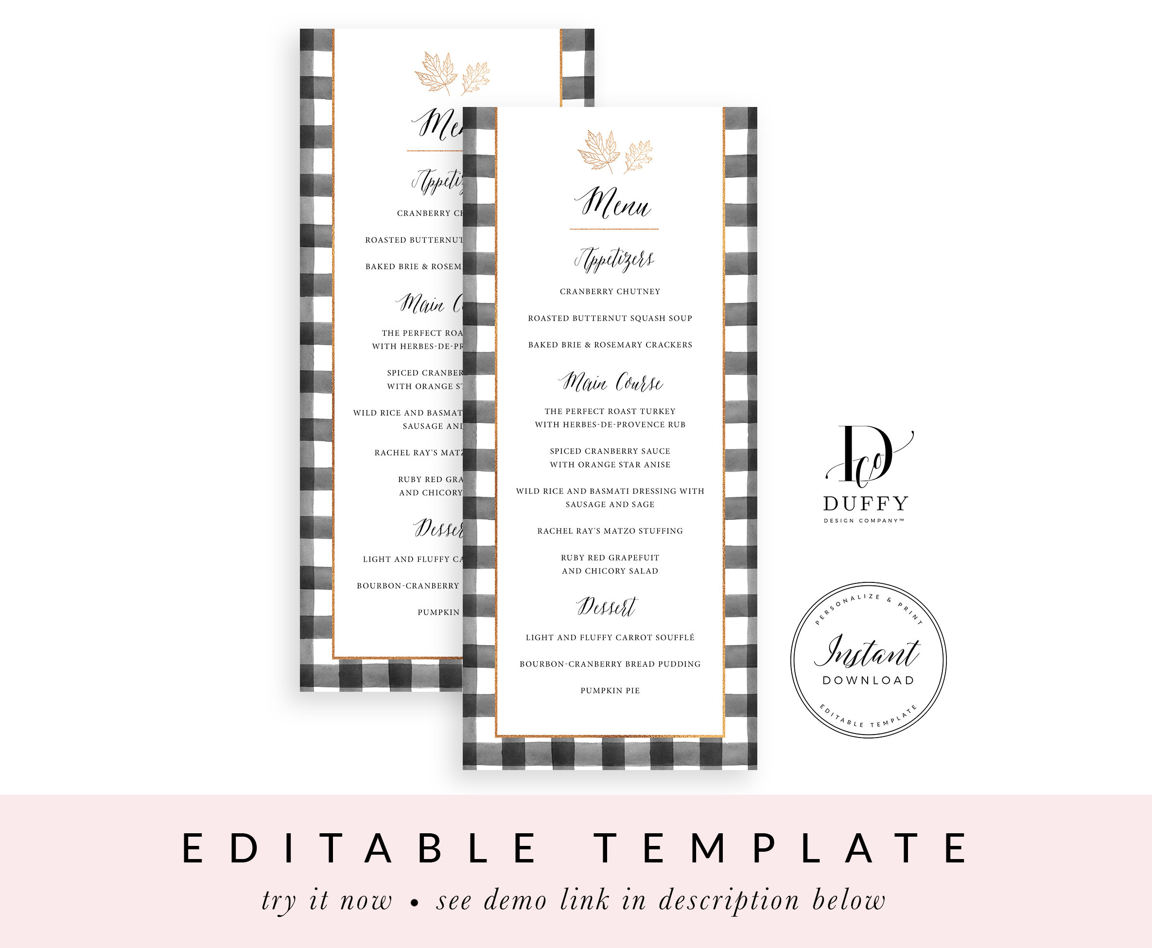 May include: Editable Thanksgiving menu template with a black and white buffalo plaid background. The menu includes appetizers, main course, and dessert options. The text is in a black cursive font with gold accents.