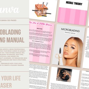 May include: A Microblading Training Manual with the text "Microblading Training Manual" and "Make Your Life Easier". The manual includes images of microblading tools and a woman with expertly styled eyebrows. The manual is editable in Canva.