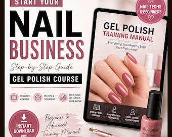 Start Your Nail Business | Gel Polish Course PDF | Beginner Nail Tech Training | Step-by-Step Guide | Instant Download