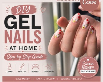 DIY Gel Nails at Home | Gel Manicure Course PDF | Step-by-Step Guide for Beginners | Save Money on Salon Visits | Instant Download