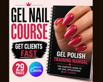 Gel Nail Course PDF | Nail Technician Training | Learn Gel Polish & Get Clients | Editable Canva Template | Beginner Nail Tech Guide
