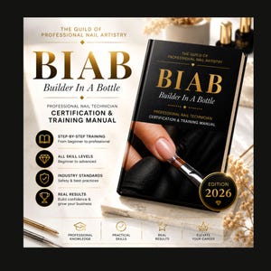 May include: A black book with gold text reading "BIAB Builder In A Bottle" and "Professional Nail Technician Certification & Training Manual." The image also features text about training, skill levels, industry standards, and achieving real results in the nail artistry field.