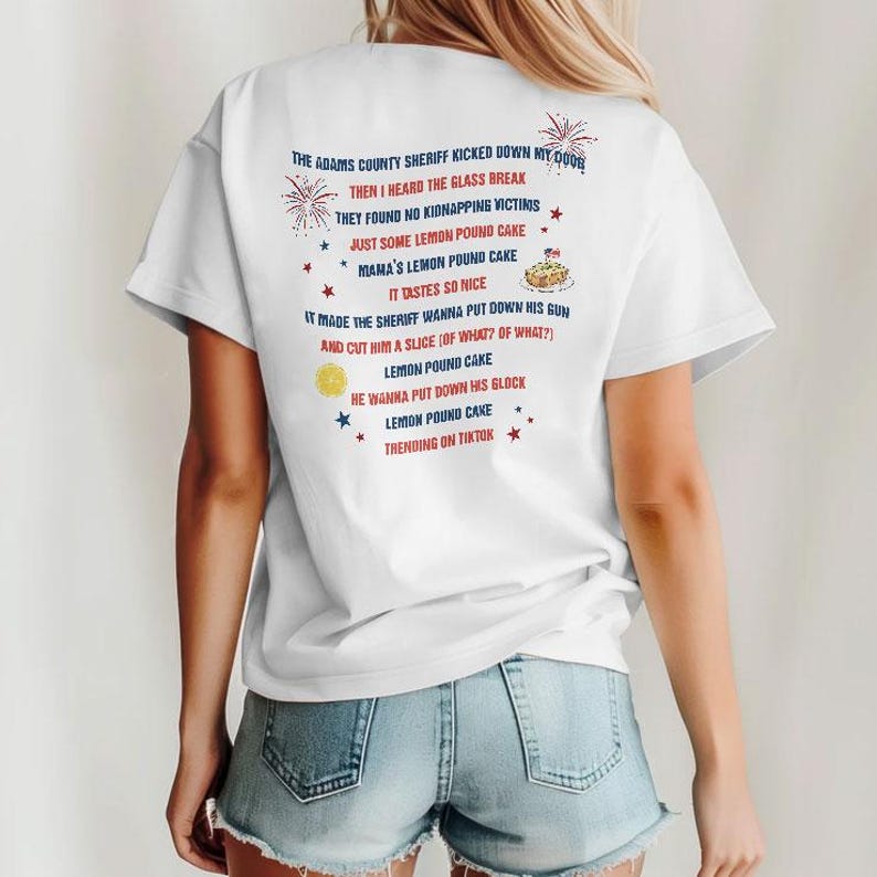Lemon Pound Cake And Freedom Funny 4th Of July Meme Shirt image 3