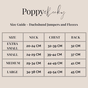 May include: A size guide for Dachshund jumpers and fleeces, with measurements in centimetres. The guide provides neck, chest, and back measurements for sizes extra small to large. The brand name "Poppy & Becky" is displayed at the top of the image.