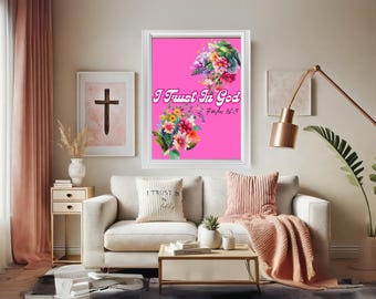 Chrześcijańska sztuka ścienna do druku, werset biblijny „Ufam Bogu”, Psalm 56:3, Pismo Święte, Różowe dekoracje kwiatowe z motywem wiary, Pobieranie cyfrowe
